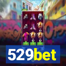 529bet