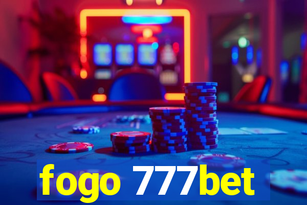 fogo 777bet