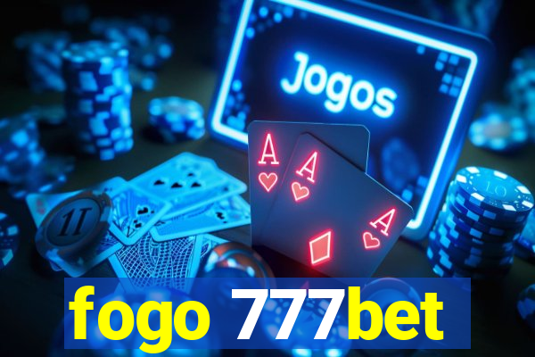 fogo 777bet