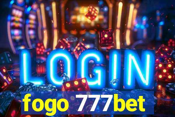 fogo 777bet