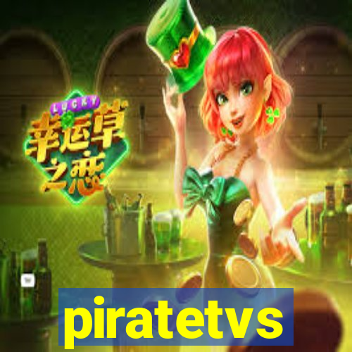 piratetvs