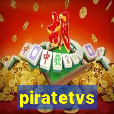 piratetvs