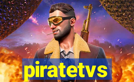 piratetvs