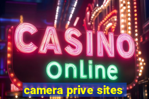 camera prive sites