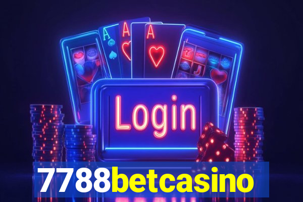 7788betcasino