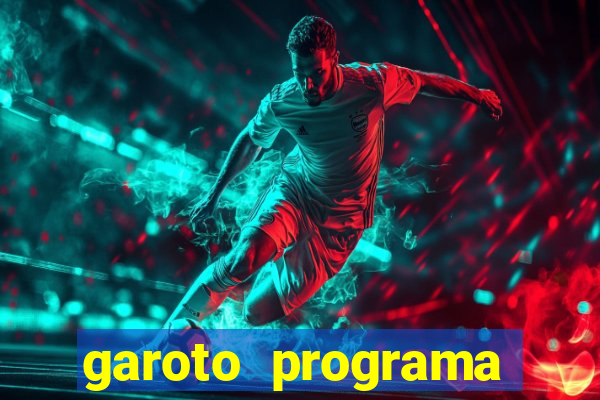 garoto programa zona leste