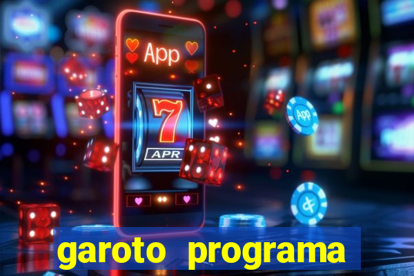 garoto programa zona leste