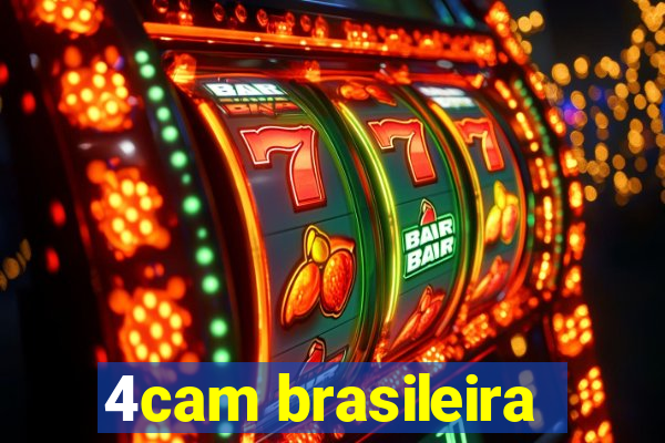 4cam brasileira