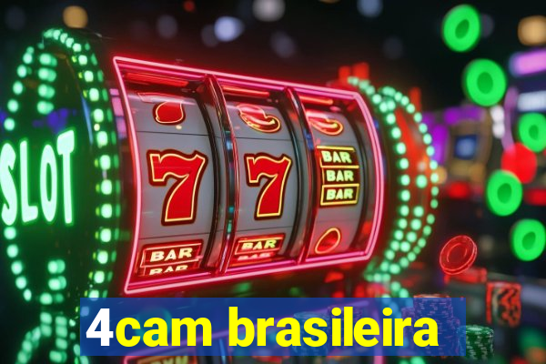 4cam brasileira