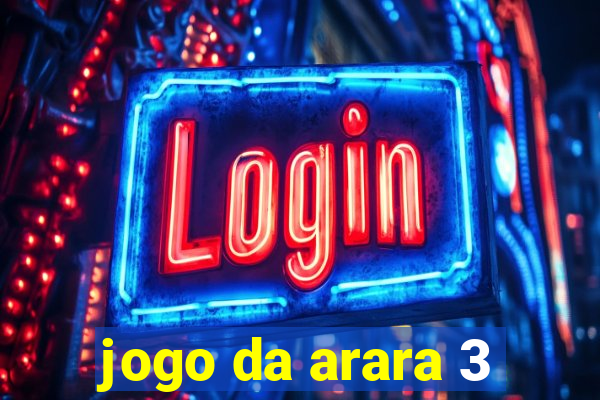 jogo da arara 3