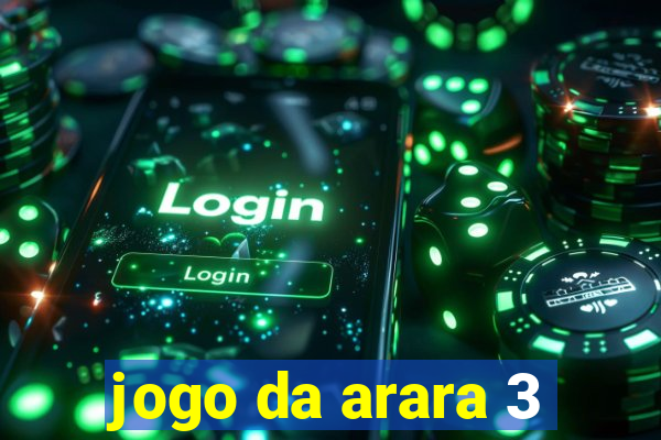 jogo da arara 3