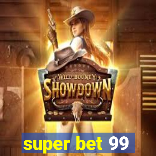 super bet 99