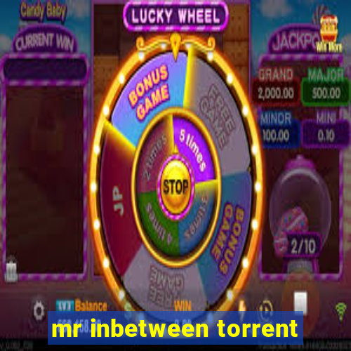 mr inbetween torrent