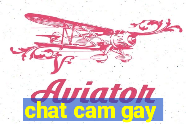 chat cam gay