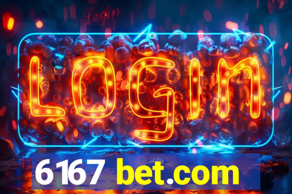 6167 bet.com