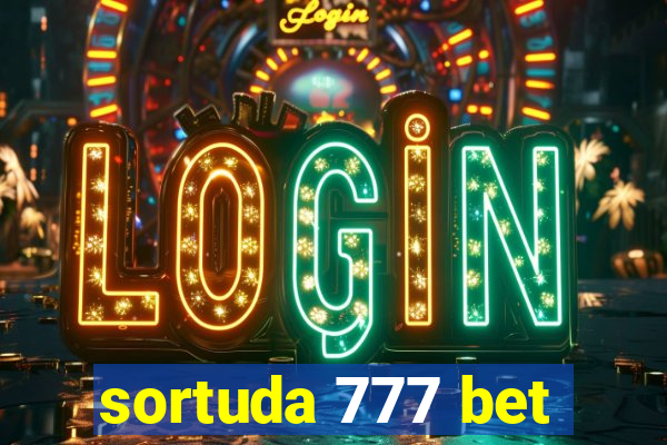 sortuda 777 bet