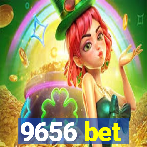 9656 bet