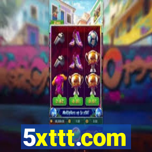 5xttt.com