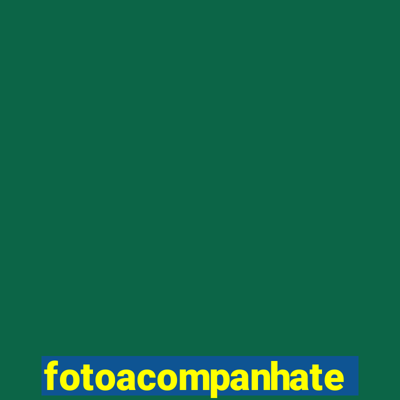 fotoacompanhate