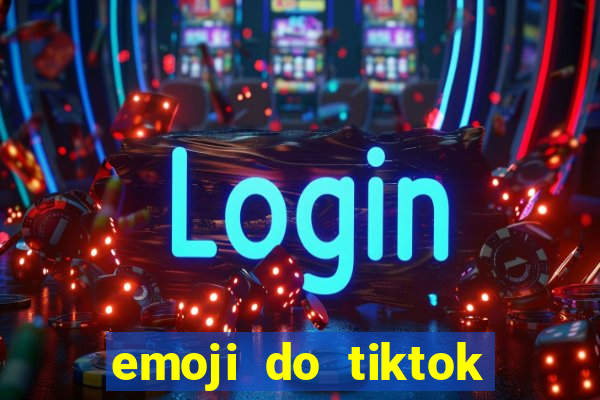 emoji do tiktok para copiar