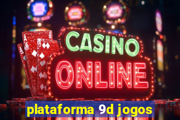 plataforma 9d jogos