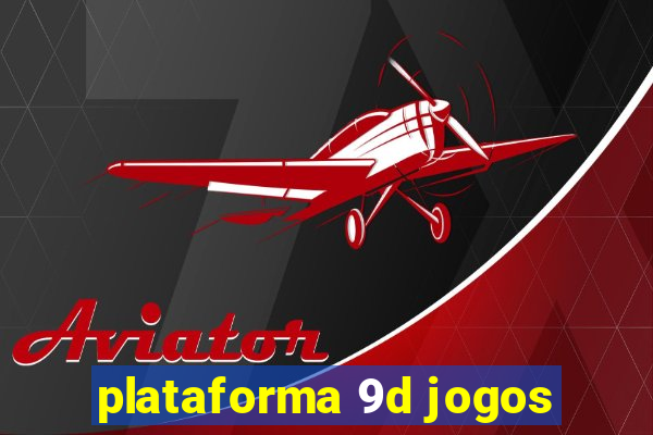 plataforma 9d jogos