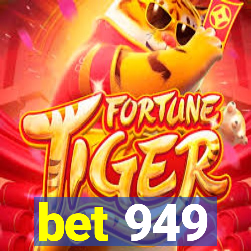 bet 949