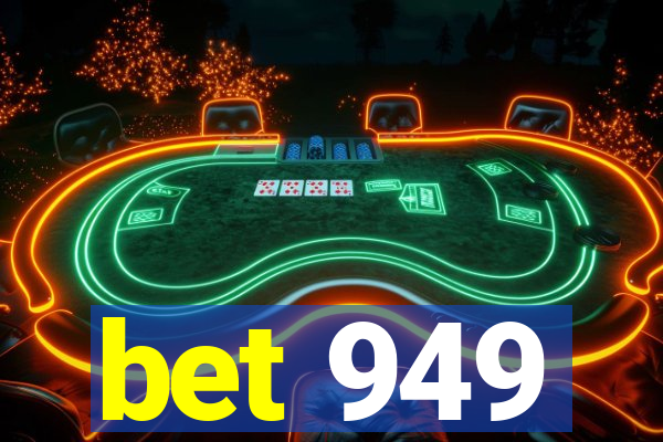 bet 949