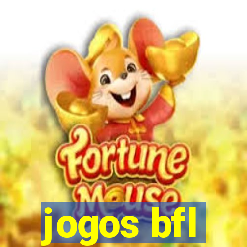 jogos bfl