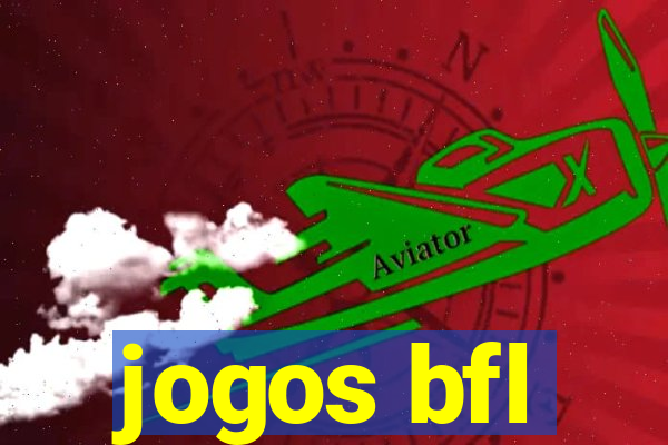 jogos bfl