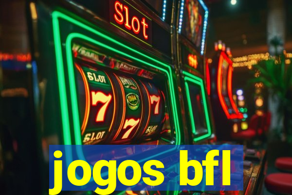 jogos bfl