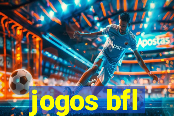 jogos bfl