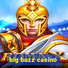 big buzz casino