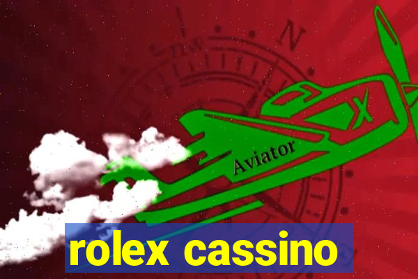 rolex cassino