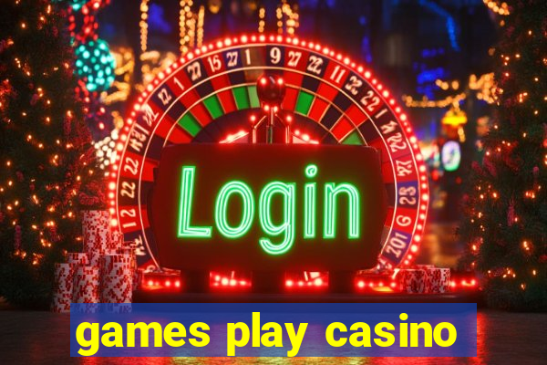 games play casino