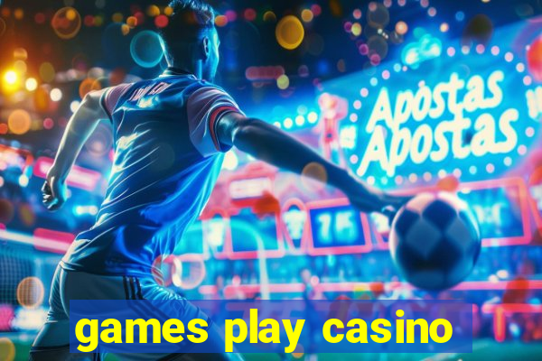 games play casino