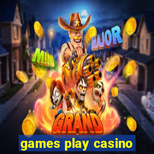 games play casino