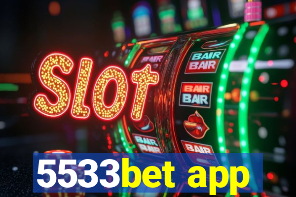 5533bet app