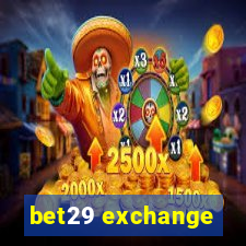 bet29 exchange