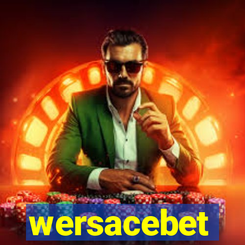 wersacebet