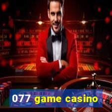 077 game casino