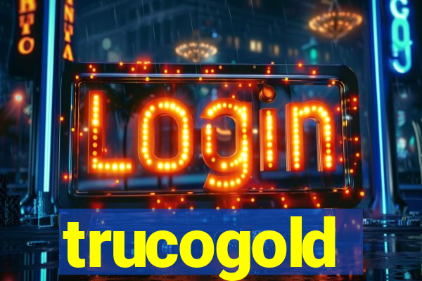 trucogold