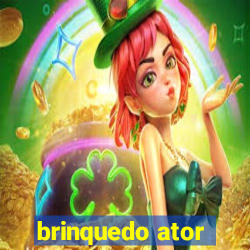 brinquedo ator