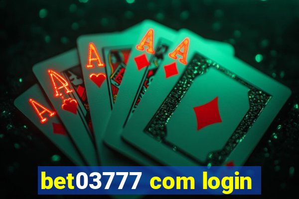 bet03777 com login