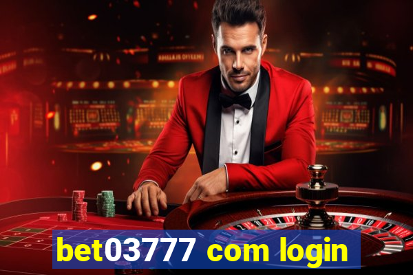 bet03777 com login