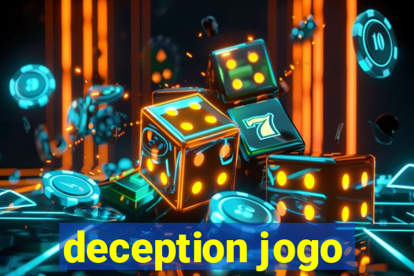 deception jogo