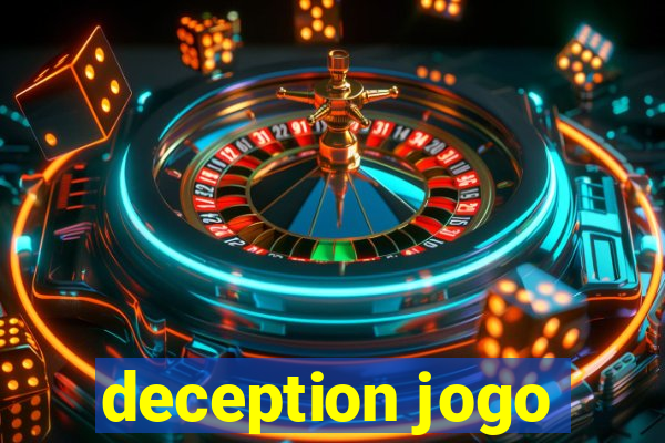 deception jogo