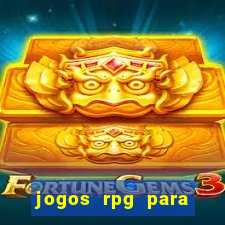 jogos rpg para ganhar dinheiro