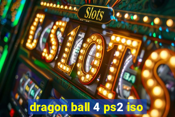 dragon ball 4 ps2 iso