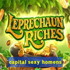 capital sexy homens